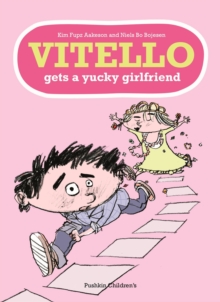 Vitello Gets a Yucky Girlfriend, Paperback Book Vitello Gets a Yucky Girlfriend, Paperback Book