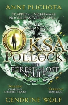 Oksa Pollock: The Forest of Lost Souls, Paperback Book Oksa Pollock: The Forest of Lost Souls, Paperback Book