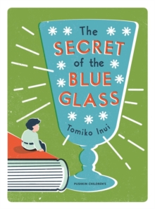 The Secret of the Blue Glass, Paperback Book The Secret of the Blue Glass, Paperback Book