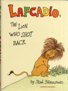 Lafcadio : The Lion Who Shot Back