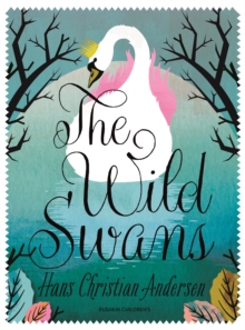 The Wild Swans, Paperback Book The Wild Swans, Paperback Book