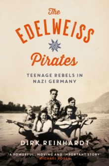 The Edelweiss Pirates