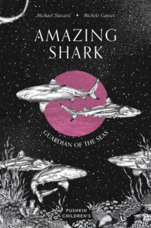 Amazing Shark : Guardian of the Seas