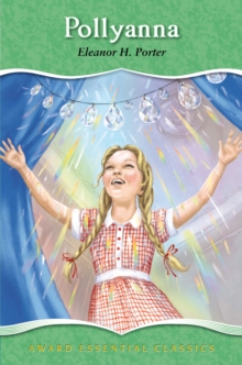 Pollyanna, Hardback Book Pollyanna, Hardback Book