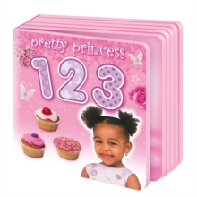 Pretty Princess 123, Board book Book Pretty Princess 123, Board book Book