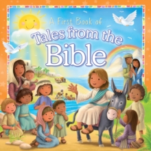 A First Book of Tales from the Bible, Hardback Book A First Book of Tales from the Bible, Hardback Book