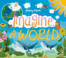 Imagine a World...