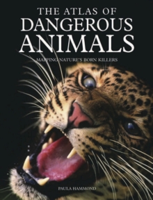 The Atlas of Dangerous Animals