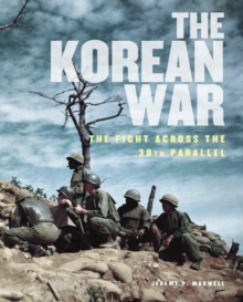 Korean War : The Fight Across the 38th Parallel