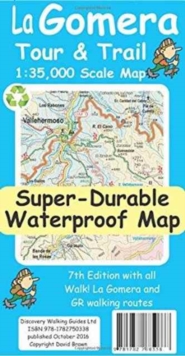 La Gomera Tour & Trail Super-Durable Map, Sheet map, folded Book La Gomera Tour & Trail Super-Durable Map, Sheet map, folded Book