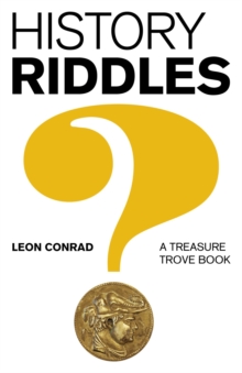 History Riddles : A Treasure Trove Book