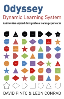 Odyssey - Dynamic Learning System: An Innovative Approach to Inspirational Learning Experiences : An innovative approach to inspirational learning experiences