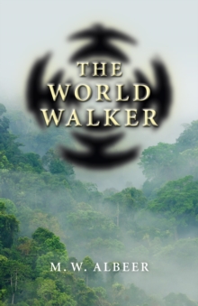 The World Walker, Paperback / softback Book The World Walker, Paperback / softback Book
