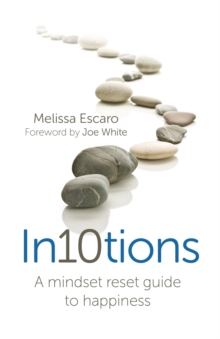 In10tions : A Mindset Reset Guide to Happiness, Paperback Book In10tions : A Mindset Reset Guide to Happiness, Paperback Book