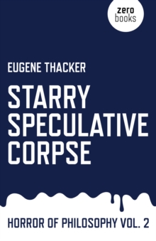 Starry Speculative Corpse - Horror of Philosophy vol. 2