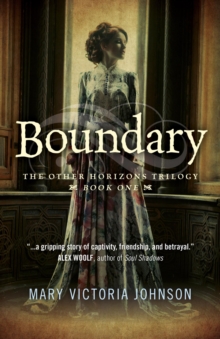 Boundary : The Other Horizons Trilogy - Book One