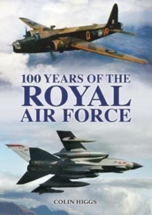 100 Years of the RAF, Paperback / softback Book 100 Years of the RAF, Paperback / softback Book