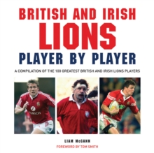 British and Irish Lions: Player by Player