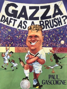 Gazza Daft as a Brush