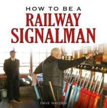 How to be a Railway Signalman