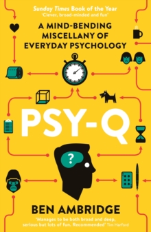 Psy-Q : You know your IQ - now test your psychological intelligence