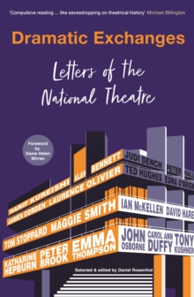 Dramatic Exchanges : Letters of the National Theatre