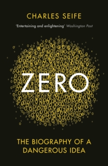 Zero : The Biography of a Dangerous Idea