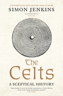 The Celts : A Sceptical History