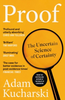 Profile Proof , The Uncertain Science Of Certainty