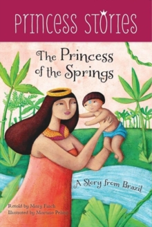 The Princess of the Springs, Paperback Book The Princess of the Springs, Paperback Book