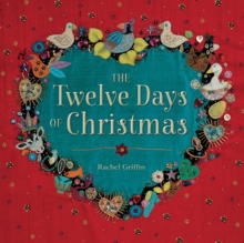 The Twelve Days of Christmas, Hardback Book The Twelve Days of Christmas, Hardback Book
