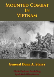 Vietnam Studies - Mounted Combat In Vietnam [Illustrated Edition]