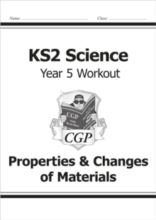 KS2 Science Year 5 Workout: Properties & Changes Of Materials