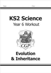 KS2 Science Year 6 Workout: Evolution & Inheritance