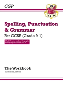 GCSE Spelling, Punctuation And Grammar Workbook (includes Answers)