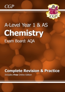 New A-Level Chemistry: AQA Year 1 & AS Complete Revision & Practice with Online Edition : Exam Board: AQA, Paperback Book New A-Level Chemistry: AQA Year 1 & AS Complete Revision & Practice with Online Edition : Exam Board: AQA, Paperback Book