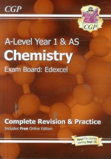 A-Level Chemistry: Edexcel Year 1 & AS Complete Revision & Practice with Online Edition, Paperback / softback Book A-Level Chemistry: Edexcel Year 1 & AS Complete Revision & Practice with Online Edition, Paperback / softback Book