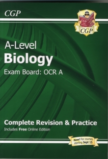 A-Level Biology: OCR A Year 1 & 2 Complete Revision & Practice with Online Edition, Paperback Book A-Level Biology: OCR A Year 1 & 2 Complete Revision & Practice with Online Edition, Paperback Book