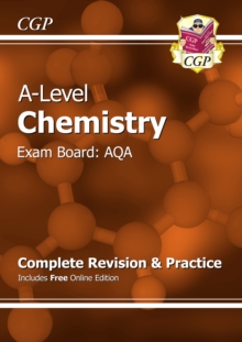 A-Level Chemistry: AQA Year 1 & 2 Complete Revision & Practice with Online Edition, Paperback Book A-Level Chemistry: AQA Year 1 & 2 Complete Revision & Practice with Online Edition, Paperback Book