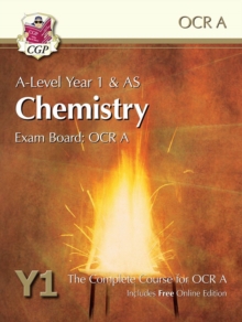 A-Level Chemistry for OCR A: Year 1 & AS Student Book with Online Edition, Paperback Book A-Level Chemistry for OCR A: Year 1 & AS Student Book with Online Edition, Paperback Book