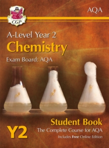 A-Level Chemistry for AQA: Year 2 Student Book with Online Edition, Paperback Book A-Level Chemistry for AQA: Year 2 Student Book with Online Edition, Paperback Book