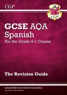 New GCSE Spanish AQA Revision Guide - For the Grade 9-1 Course (with Online Edition), Paperback / softback Book New GCSE Spanish AQA Revision Guide - For the Grade 9-1 Course (with Online Edition), Paperback / softback Book