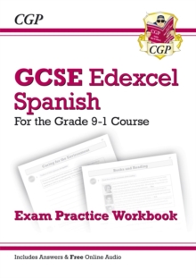 GCSE Spanish Edexcel Exam Practice Workbook - for the Grade 9-1 Course (includes Answers), Paperback / softback Book GCSE Spanish Edexcel Exam Practice Workbook - for the Grade 9-1 Course (includes Answers), Paperback / softback Book