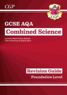New Grade 9-1 GCSE Combined Science: AQA Revision Guide with Online Edition - Foundation, Paperback / softback Book New Grade 9-1 GCSE Combined Science: AQA Revision Guide with Online Edition - Foundation, Paperback / softback Book