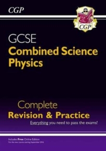 Grade 9-1 GCSE Combined Science: Physics Complete Revision & Practice with Online Edition, Mixed media product Book Grade 9-1 GCSE Combined Science: Physics Complete Revision & Practice with Online Edition, Mixed media product Book