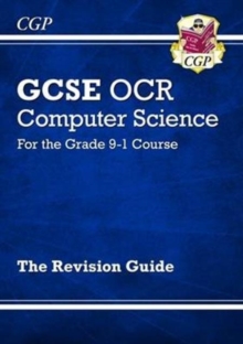 New GCSE Computer Science OCR Revision Guide - For the Grade 9-1 Course, Paperback Book New GCSE Computer Science OCR Revision Guide - For the Grade 9-1 Course, Paperback Book