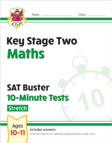 KS2 Maths SAT Buster 10-Minute Tests - Stretch (for The 2024 tests)