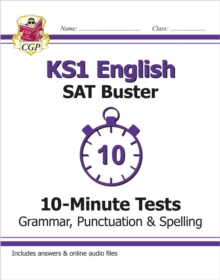 KS1 English SAT Buster 10-Minute Tests: Grammar, Punctuation & Spelling (for End Of Year assessment)