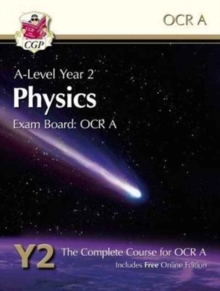 New A-Level Physics for OCR A: Year 2 Student Book with Online Edition, Paperback Book New A-Level Physics for OCR A: Year 2 Student Book with Online Edition, Paperback Book