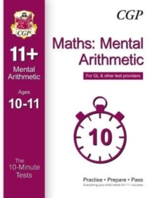 10-Minute Tests for 11+ Maths: Mental Arithmetic Ages 10-11 - for GL & Other Test Providers, Paperback Book 10-Minute Tests for 11+ Maths: Mental Arithmetic Ages 10-11 - for GL & Other Test Providers, Paperback Book